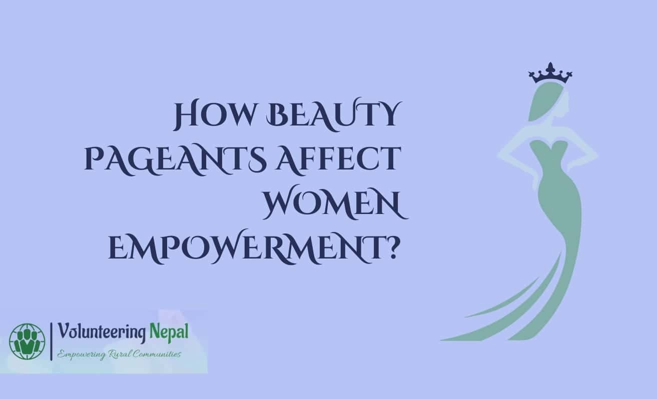 Beauty Pageants: How They Affect Women’s Empowerment